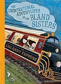 The Uncanny Express (Hardcover)