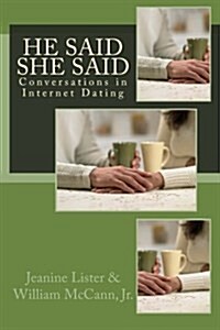 He Said/She Said: Conversations in Internet Dating (Paperback)