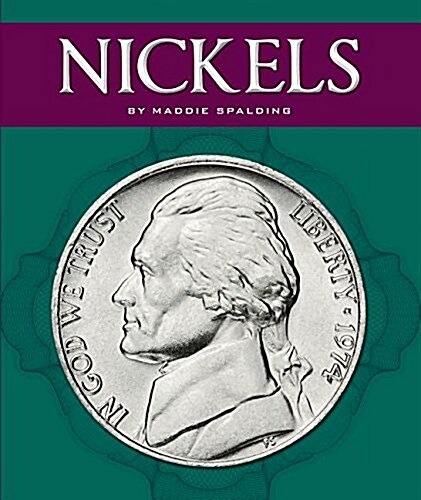 Nickels (Library Binding)