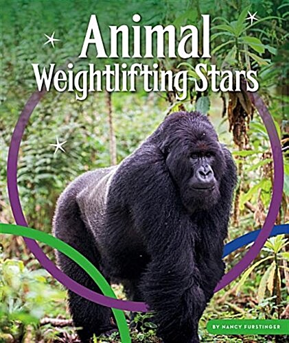 Animal Weightlifting Stars (Library Binding)