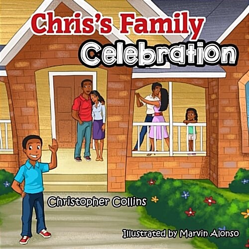 Chriss Family Celebration (Paperback)