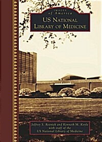 U.S. National Library of Medicine (Hardcover)