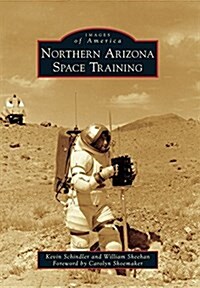 Northern Arizona Space Training (Hardcover)