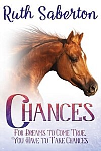 Chances: Book 1 in the Chances Series (Paperback)