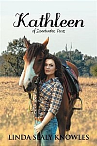 Kathleen of Sweetwater, Texas (Paperback)