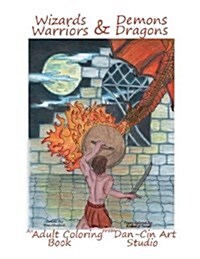 Wizards, Warriors & Demons, Dragons (Paperback)