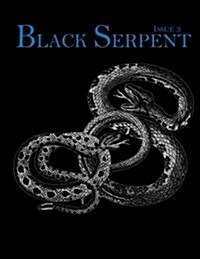 Black Serpent Magazine - Issue 3 (Paperback)