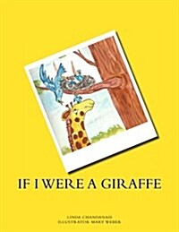 If I Were a Giraffe (Paperback)