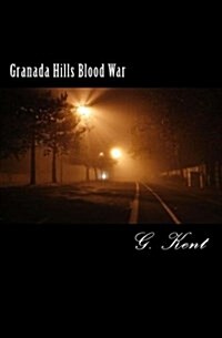 Granada Hills Blood War (Paperback)