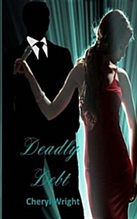 Deadly Debt (Paperback)