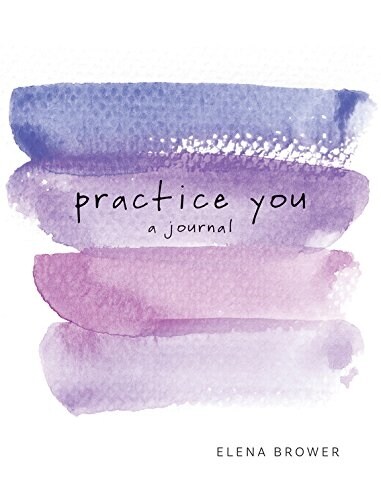 Practice You: A Journal (Paperback)