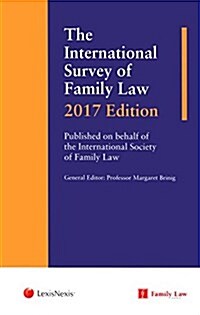 The International Survey of Family Law 2017 Edition (Hardcover)