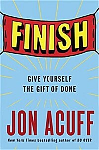 [중고] Finish: Give Yourself the Gift of Done (Hardcover)