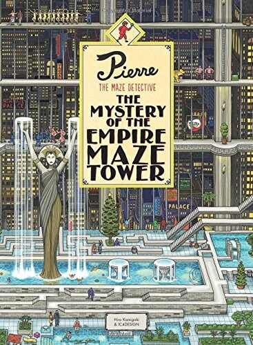 Pierre the Maze Detective: The Mystery of the Empire Maze Tower (Hardcover)