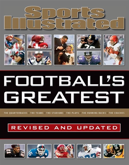 Sports Illustrated Footballs Greatest Revised and Updated: Sports Illustrateds Experts Rank the Top 10 of Everything (Hardcover, Rev, Revised)