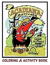 Acadiana Festivals Coloring & Activity Book (Paperback)