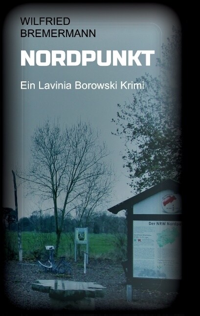 Nordpunkt: Ein Lavinia Borowski Krimi (Paperback)