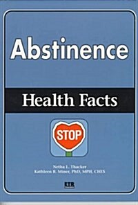 Abstinence: Health Facts (Paperback, 1st)