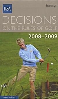 Decisions on the Rules of Golf 2008 (Paperback, Rev ed)