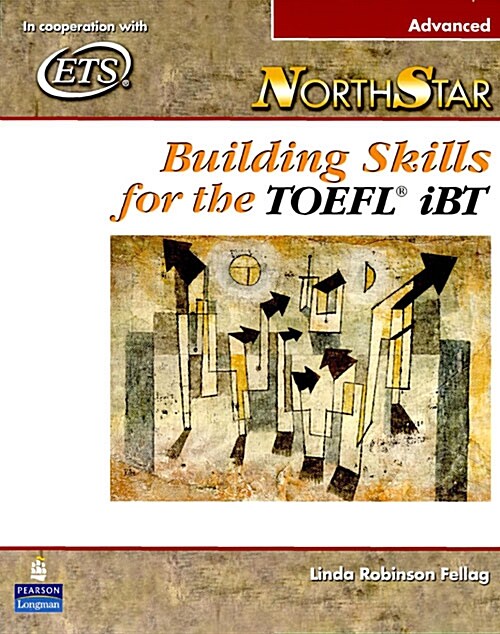 [중고] Northstar: Building Skills for the TOEFL Ibt, Advanced Student Book (Paperback)