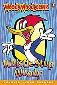 Woody Woodpecker : Whistle Stop Woody (Package)