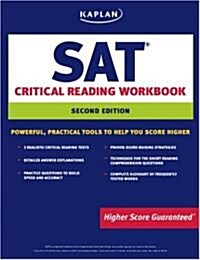 Kaplan Sat Critical Reading Workbook (Paperback, 2nd, Workbook)