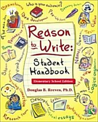 Reason to Write Handbook (Paperback, Student)