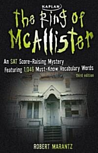 [중고] The Ring of McAllister: An SAT Score-Raising Mystery Featuring 1,046 Must-Know Vocabulary Words (Paperback, 3)