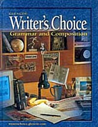 Writers Choice: Grammar and Composition, Grade 11, Student Edition (Hardcover, Student)