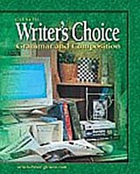 Writers Choice: Grammar and Composition, Grade 12, Student Edition (Hardcover, Student)
