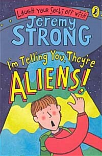 [중고] Im Telling You Theyre Aliens (Paperback)