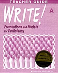 Write! Teachers Guide : Level A (Paperback)