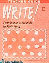 Write! Teachers Guide : Level E (Paperback)