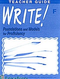Write! Teachers Guide: Level F (Paperback)