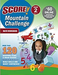 Score! Mountain Challenge Math, Grade 2 (Paperback, Workbook)