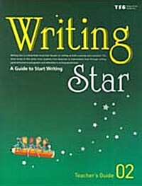 Writing Star 2 - A Guide to Start Writing: Teachers Guide(Paperback)