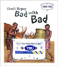 Dont Repay Bad with Bad (Student book, Tape 1개)