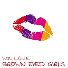 [중고] Brown Eyed Girls (브라운 아이드 걸스) - With L.O.V.E Brown Eyed Girls (미니음반)
