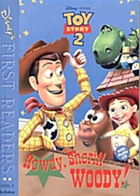 Disneys First Readers Level 2 : Howdy, Sheriff Woody! - Toy Story 2 (Hardcover + CD 1장)