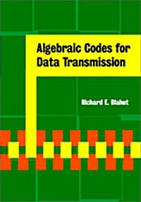 Algebraic Codes for Data Transmission (Hardcover)