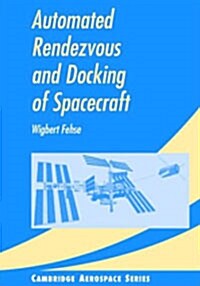 Automated Rendezvous and Docking of Spacecraft (Hardcover)
