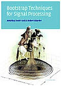 Bootstrap Techniques for Signal Processing (Hardcover)