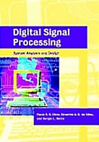 Digital Signal Processing : System Analysis and Design (Hardcover)