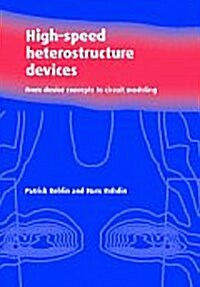 [중고] High-Speed Heterostructure Devices : From Device Concepts to Circuit Modeling (Hardcover)