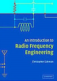 An Introduction to Radio Frequency Engineering (Hardcover)