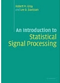 An Introduction to Statistical Signal Processing (Hardcover)