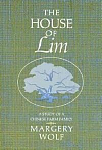 The House of Lim: A Study of a Chinese Family (Paperback)