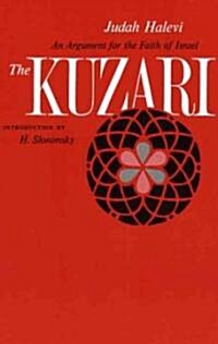 The Kuzari: An Argument for the Faith of Israel (Paperback)