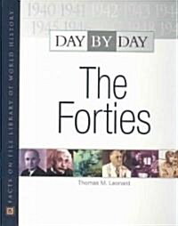 Day by Day: The Forties (Hardcover)