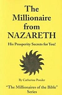 [중고] The Millionaire from Nazareth: His Prosperity Secrets for You! (Millionaires of the Bible Series) (Paperback, Revised)